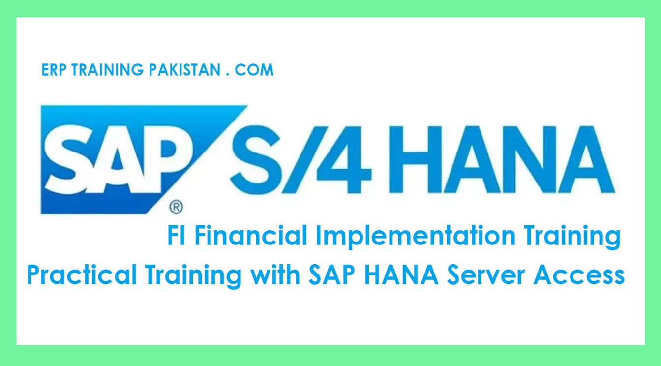 SAP S4 HANA FI - Financial Implementation Training in Pakistan